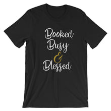 EXCLUSIVE Booked Busy & Blessed Tee!